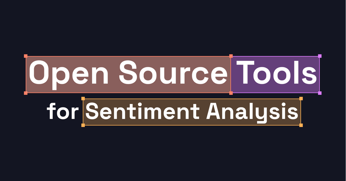 Open Source Tools For Sentiment Analysis Label Studio