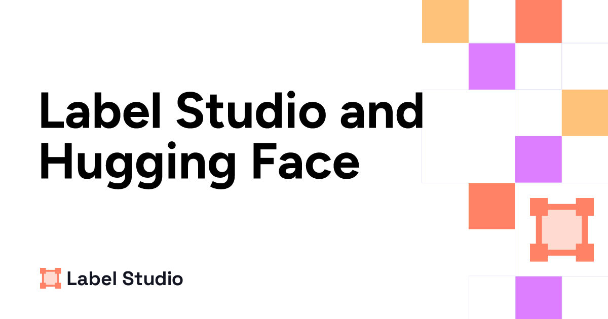 Launch Label Studio in Hugging Face Spaces | Label Studio